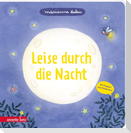 Leise durch die Nacht - Ein Pappbilderbuch mit vielen Klappen