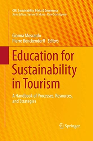 Benckendorff, Pierre / Gianna Moscardo (Hrsg.). Education for Sustainability in Tourism - A Handbook of Processes, Resources, and Strategies. Springer Berlin Heidelberg, 2016.