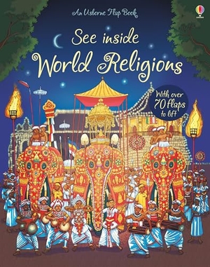 Frith, Alex. See Inside World Religions. Usborne Publishing Ltd, 2017.