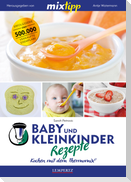 mixtipp: Baby- und Kleinkinder-Rezepte