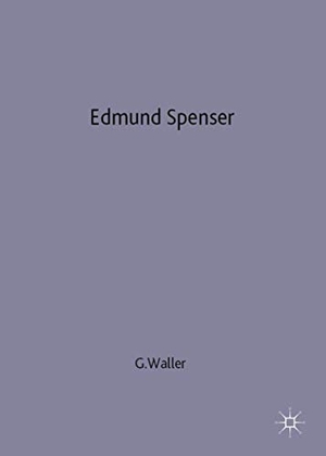 Edmund Spenser / Waller et al. Edmund Spenser -. Springer Nature B.V., 1994.