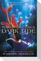 Waterfire Saga: Dark Tide