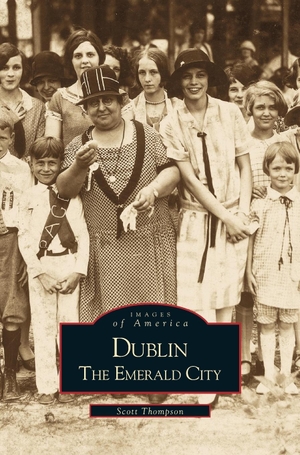 Thompson, Scott. Dublin - The Emerald City. Arcadia Publishing Library Editions, 2000.