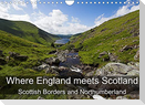 Where England meets Scotland (Wall Calendar 2022 DIN A4 Landscape)
