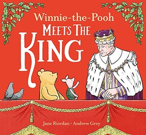 Disney / Jane Riordan. Winnie-the-Pooh Meets the King. HarperCollins Publishers, 2023.