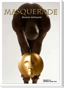 Masquerade - Männliche Aktfotografie (Wandkalender 2025 DIN A2 hoch), CALVENDO Monatskalender