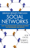 Driving Results Through Social Networks