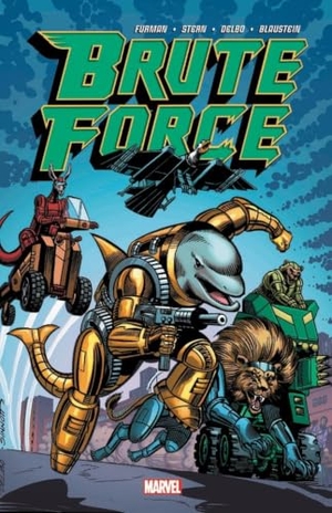 Furman, Simon / Roger Stern. Brute Force. Marvel, 2018.