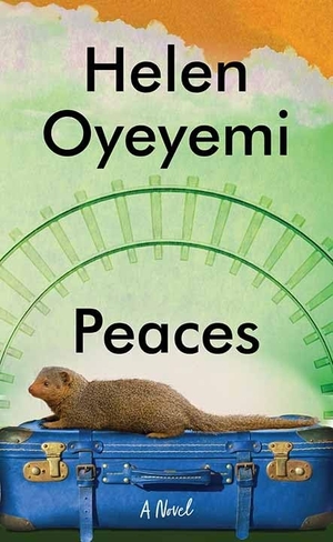 Oyeyemi, Helen. Peaces. Center Point, 2021.