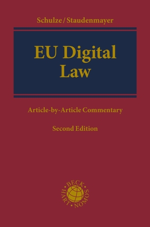 Schulze, Reiner / Dirk Staudenmayer (Hrsg.). EU Digital Law - Article-By-Article Commentary. Bloomsbury Academic, 2026.