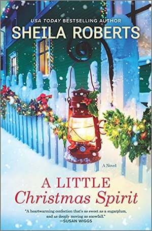 Roberts, Sheila. LITTLE CHRISTMAS SPIRIT. HARPER COLLINS USA, 2021.
