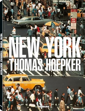 Hoepker, Thomas. New York - Revised Edition. teNeues Verlag GmbH, 2024.
