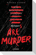 Mondays Are Murder