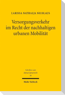 Versorgungsverkehr im Recht der nachhaltigen urbanen Mobilität