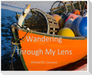 Wandering Through My Lens