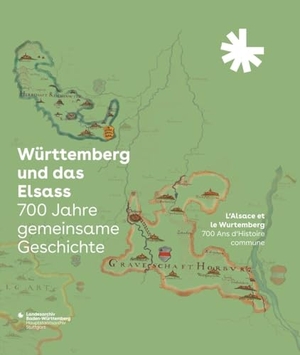 Württemberg und das Elsass: 700 Jahre gemeinsame Geschichte. L'Alsace et le Wurtemberg: 700 Ans d'Histoire commune - Begleitbuch und Katalog zur Ausstellung des Landesrchivs Baden-Württemberg, Hauptstaatsarchiv Stuttgart. Catalogue de l'exposition du. Thorbecke Jan Verlag, 2024.