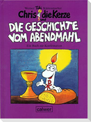 Chris die Kerze und die Geschichte vom Abendmahl