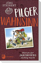 Pilgerwahnsinn