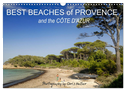 Best Beaches of Provence and the Côte d'Azur (Wall Calendar 2025 DIN A3 landscape), CALVENDO 12 Month Wall Calendar