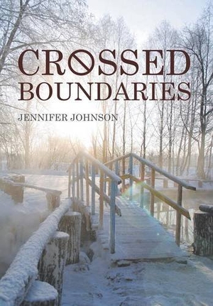 Johnson, Jennifer. Crossed Boundaries. Xlibris, 2015.