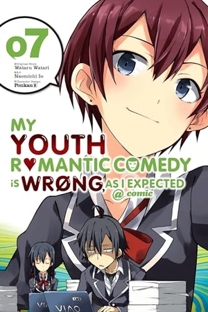 Watari, Wataru. My Youth Romantic Comedy Is Wrong, as I Expected @ Comic, Vol. 7 (Manga) - Volume 7. Yen Press, 2017.
