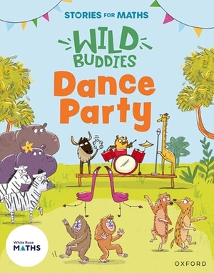 Harrison, Paula. Stories for Maths: EYFS: Dance Party (Growing 6, 7, 8). Oxford University Press, 2025.