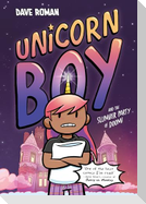 Unicorn Boy and the Slumber Party of Doom