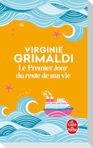 Le premier jour du reste de ma vie