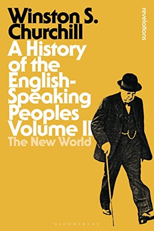 Churchill, Winston S.. A History of the English-Speaking Peoples Volume II - The New World. Bloomsbury Publishing PLC, 2015.