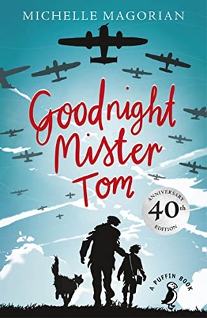 Magorian, Michelle. Goodnight Mister Tom. Penguin Books Ltd (UK), 2014.
