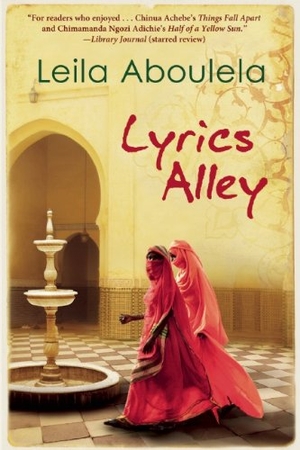 Aboulela, Leila. Lyrics Alley. Grove Atlantic, 2012.