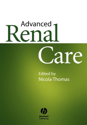 Thomas. Advanced Renal Care. John Wiley & Sons, 2004.