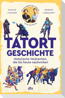 Tatort Geschichte
