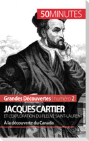 Jacques Cartier et l'exploration du fleuve Saint-Laurent