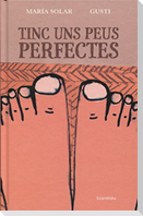 Tinc uns peus perfectes