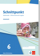 Schnittpunkt Mathematik 6. Differenzierende Ausgabe Baden-Württemberg