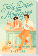 Fake Dates and Mooncakes