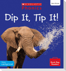 Dip It, Tip It! (Set 1)