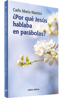 Por qué Jesús hablaba en parábolas?