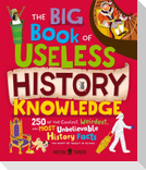 The Big Book of Useless History Knowledge
