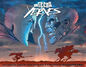 Miller, Frank. Xerxes. La caduta della casa di Dario e l'ascesa di Alessandro. Star Comics, 2025.