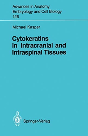 Bauer, Michael. Cytokeratins in Intracranial and Intraspinal Tissues. Springer Berlin Heidelberg, 1992.