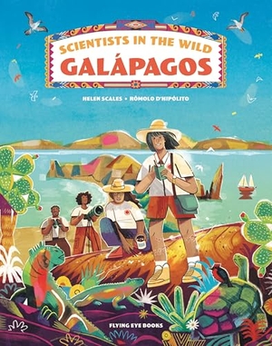 Scales, Helen. Scientists in the Wild: Galapagos. Flying Eye Books, 2023.