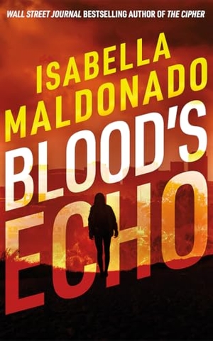 Maldonado, Isabella. Blood's Echo. Amazon Publishing, 2026.