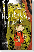 The Nightmare House