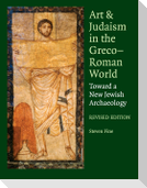 Art and Judaism in the Greco-Roman World