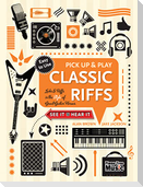 Classic Riffs (Pick Up and Play): Licks & Riffs in the Style of Great Guitar Heroes