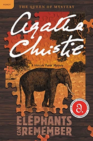 Christie, Agatha. Elephants Can Remember - A Hercule Poirot Mystery: The Official Authorized Edition. HarperCollins, 2011.