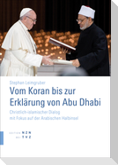 Vom Koran bis zur Erklärung von Abu Dhabi