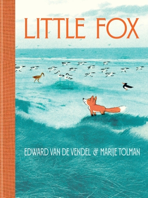 de Vendel, Edward van. Little Fox. Levine Querido, 2020.